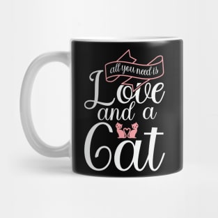 All You Need Is Love And a Cat Mug